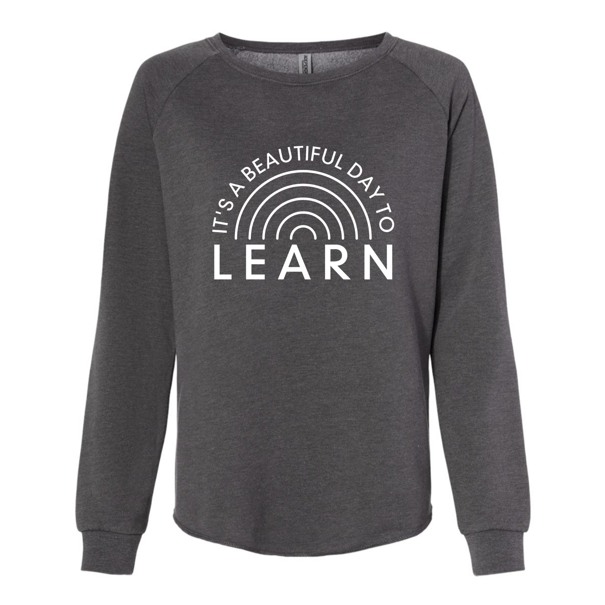 It's A Beautiful Day To Learn Crewneck Sweatshirt in gray - front view