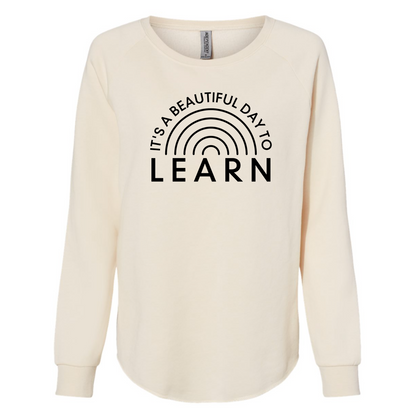 It's A Beautiful Day To Learn Crewneck Sweatshirt in cream - front view.