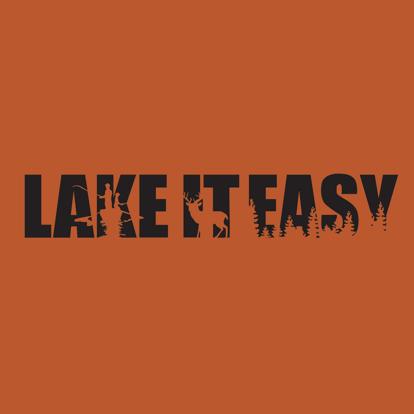 Lake It Easy T-Shirt design on a orange background to see the design