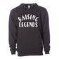Raising Legends Black Sweatshirt Hoodie - Front ViewRaising Legends - Hooded Sweatshirt in black with white writing. Raising is curve at the top and legends is straight on the bottom. Features an innovative print process that raises the ink for a more defined design. This is the front view of the sweatshirt.