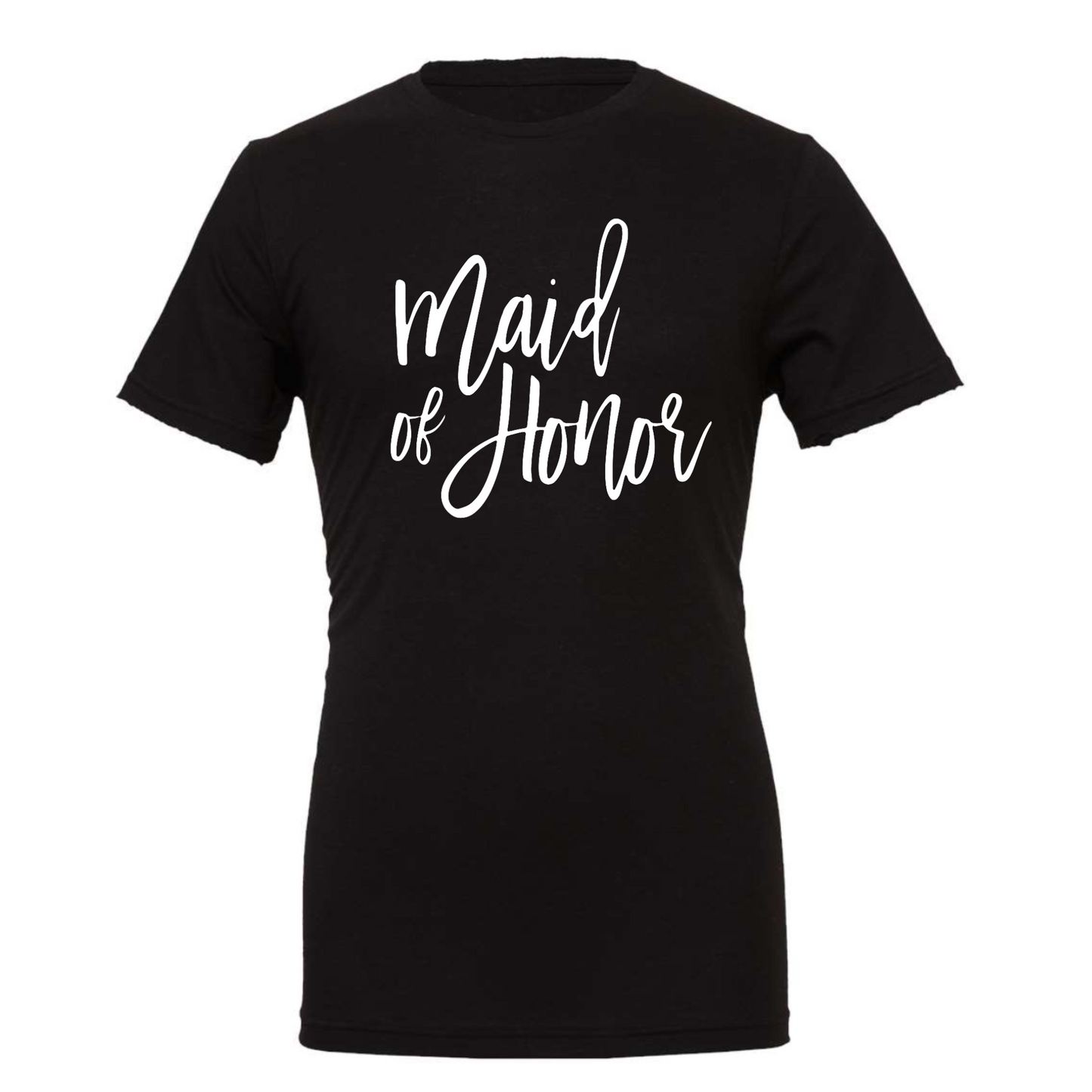 Maid of Honor T-Shirt in black with white script font writing on the front. This is the front view of the shirt.