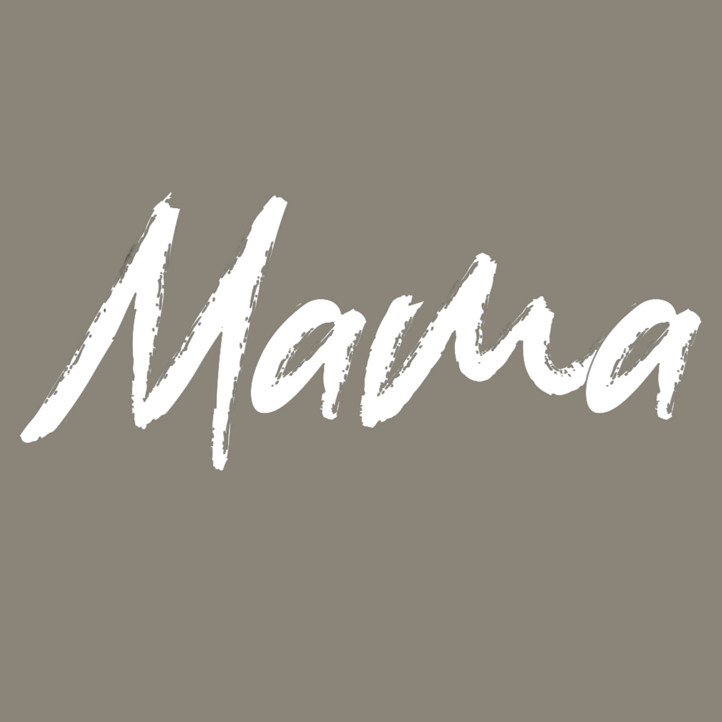 Green Mama - Pull Over Sweatshirt - front viewMama - Pull Over Sweatshirt in olive green with a white cursive modern font design with "mama" on it. This is an up close view of the mama design on an olive green background.