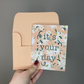 It’s Your Day Greeting Card - peach floral card, forest green background and peach envelope