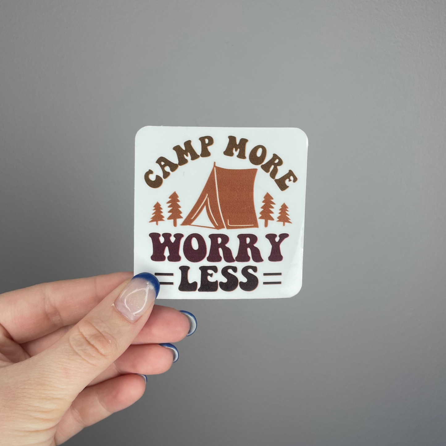 Camp More Worry Less Sticker