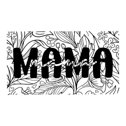Black and white illustration of the word 'MAMA' surrounded by decorative floral patterns on a white background.
